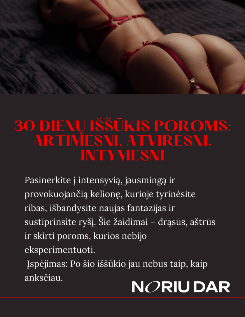 30 Dienų Iššūkis Poroms: Artimesni, Atviresni, Intymesni - Image 3